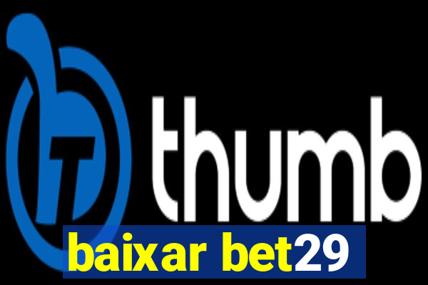 baixar bet29